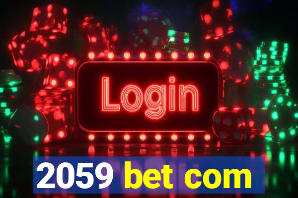 2059 bet com